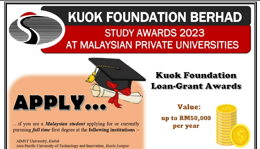 【奖学金资讯】The Kuok Foundation Study Awards 2023 at Malaysian Private Universities